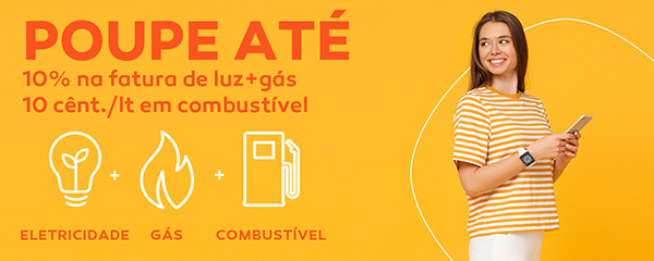 Poupe até 10% na fatura de luz+água, 10 cênt./lt em combustível