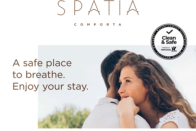 COMPORTA - A safe place to breathe. Enjoy your stay.
